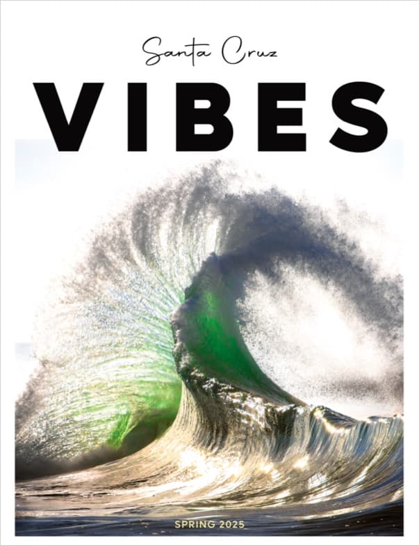 Santa Cruz Vibes Magazine Spring 2025 Issue #8 Cover featuring a photograph of a wave